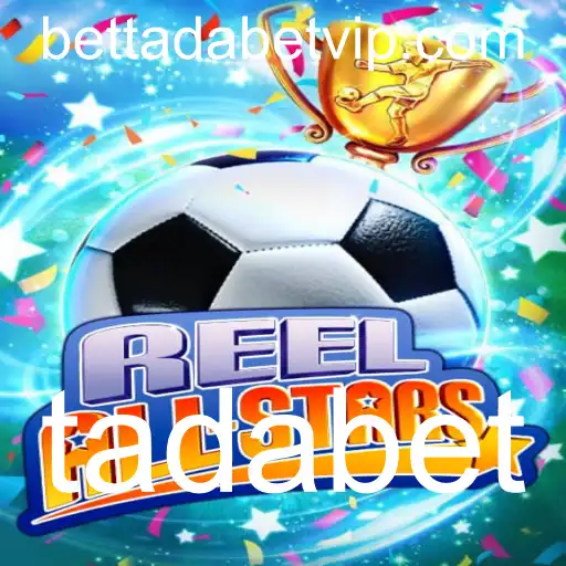 ReelAllStars: Descubra o Novo Fenômeno dos Jogos com Tadabet